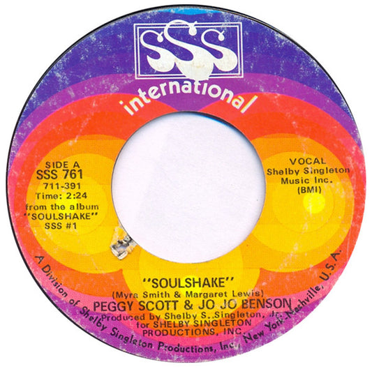 Peggy Scott & Jo Jo Benson : Soulshake / We Were Made For Each Other (7", Single, Styrene)