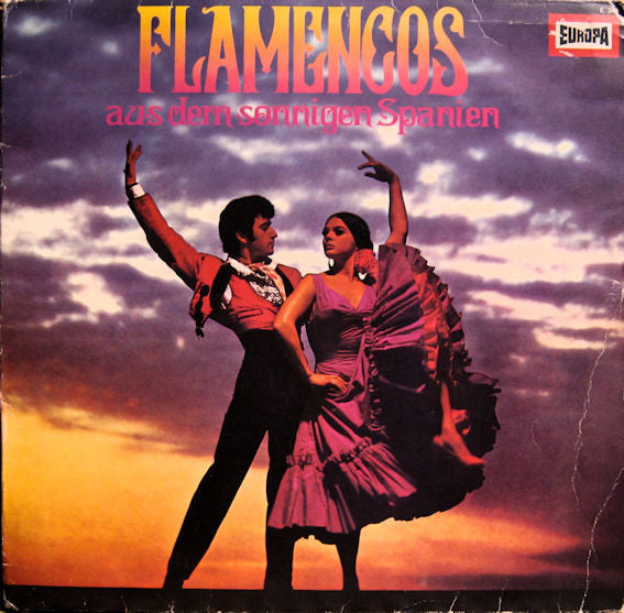 Grupo Flamenco De Antonio Arenas : Flamencos Aus Dem Sonnigen Spanien (LP, Album)