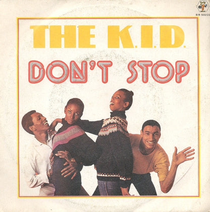 K.I.D. : Don't Stop (7")