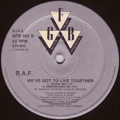 R.A.F. : We've Got To Live Together (12")