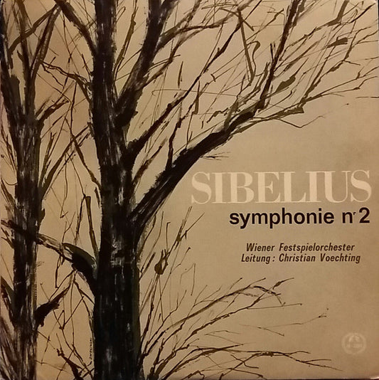 Jean Sibelius, Wiener Festspielorchester • Leitung: Christian Voechting : Symphonie Nr.2 In D-dur, Op. 43 (LP, Fli)