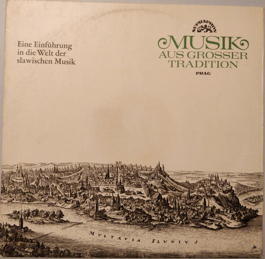 Karel Ančerl & The Czech Philharmonic Orchestra : Musik Aus Großer Tradition. Eine Einführung In Die Welt Der Slawischen Musik (LP, Comp)