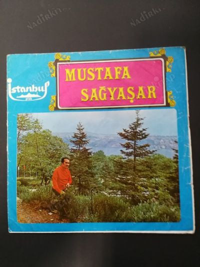 Mustafa Sağyaşar : Sevgilim Dinle (7", Single)