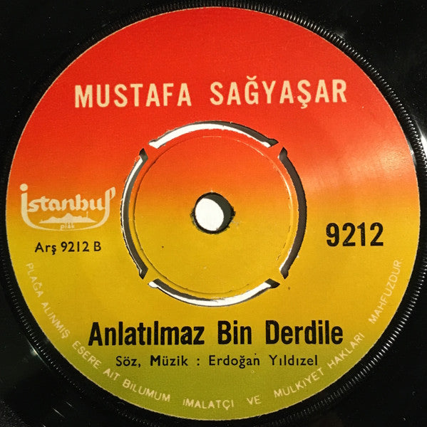 Mustafa Sağyaşar : Sevgilim Dinle (7", Single)