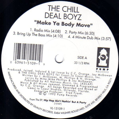 The Chill Deal Boyz : Make Ya Body Move (12")