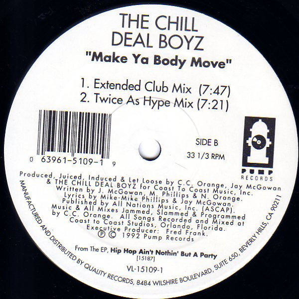 The Chill Deal Boyz : Make Ya Body Move (12")