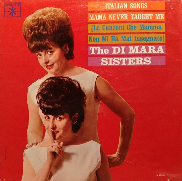 The Di Mara Sisters : Italian Songs Mama Never Taught Me (LP, Album, Mono)