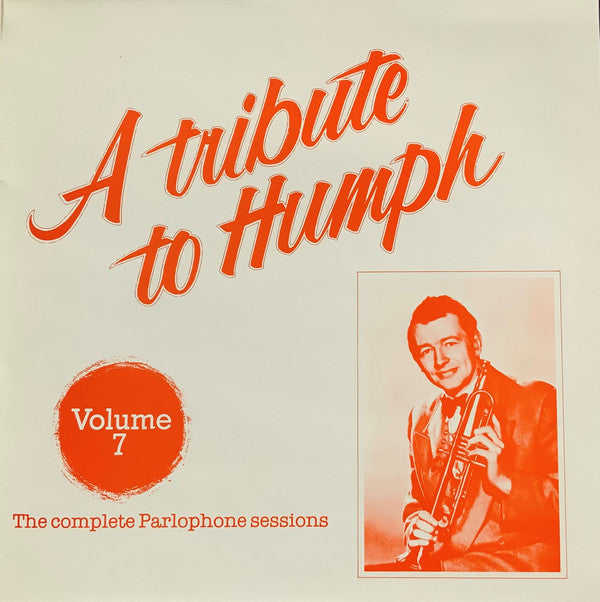 Humphrey Lyttelton And His Band : A Tribute to Humph Volume 7 (LP)