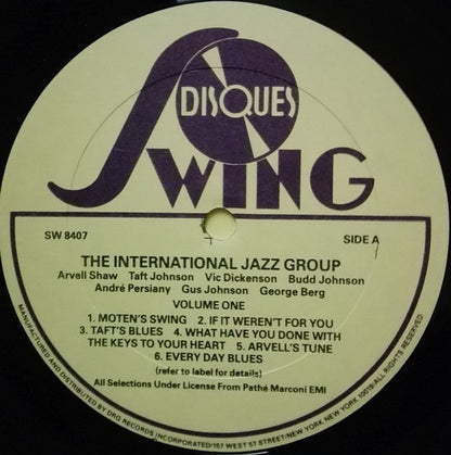 The International Jazz Group International Jazz Group Arvell Shaw, Taft Jordan, Vic Dickenson, Budd Johnson, André Persiany, Gus Johnson, George Berg : The International Jazz Group - Volume One (LP, Album)