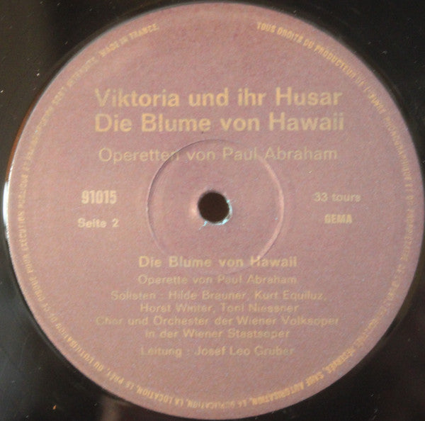 Paul Abraham, Wiener Volksopernorchester : Die Blume Von Hawaii / Viktoria Und Ihr Husar (LP)