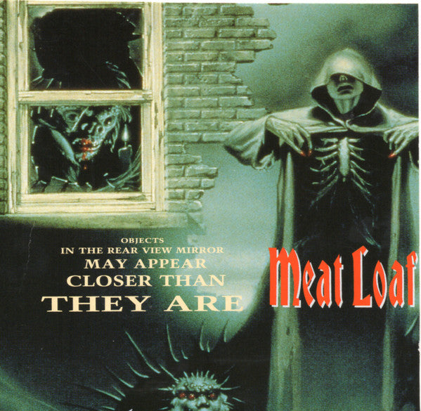 Meat Loaf : Objects In The Rear View Mirror May Appear Closer Than They Are (CD, Single)