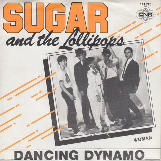 Sugar & The Lollipops : Dancing Dynamo (7", Single)