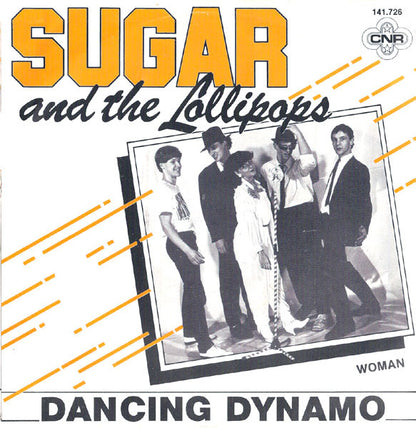 Sugar & The Lollipops : Dancing Dynamo (7", Single)