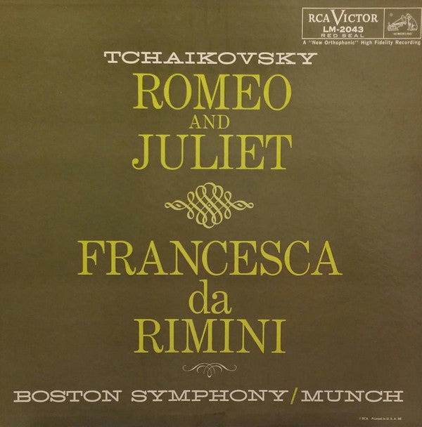 Pyotr Ilyich Tchaikovsky : Boston Symphony Orchestra, Charles Munch : Romeo & Juliet And Francesca Da Rimini  (LP, Album, Mono, Ind)