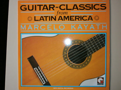 Marcelo Kayath : Guitar-Classics From Latin America (LP)