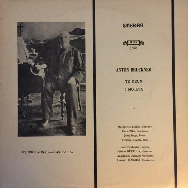 Anton Bruckner / Coro Polifonico di Milano / Giulio Bertola, Orchestra Dell'Angelicum Di Milano / Antonio Janigro : Te Deum / 5 Motets (LP, Album)