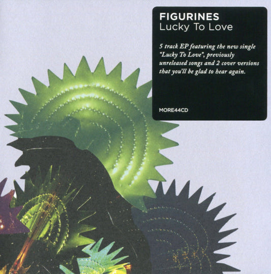 Figurines : Lucky To Love (CD, EP)