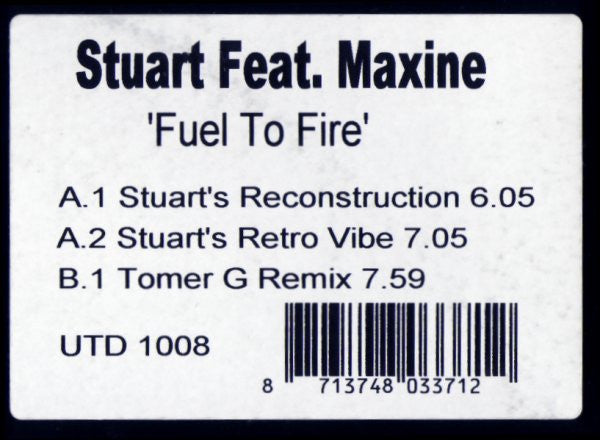 Stuart Feat. Maxine (4) : Fuel To Fire (12", W/Lbl)