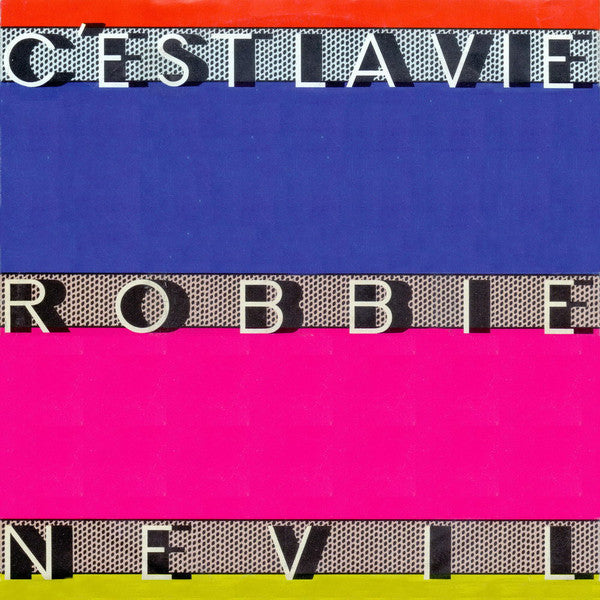 Robbie Nevil : C'est La Vie (7", Single)