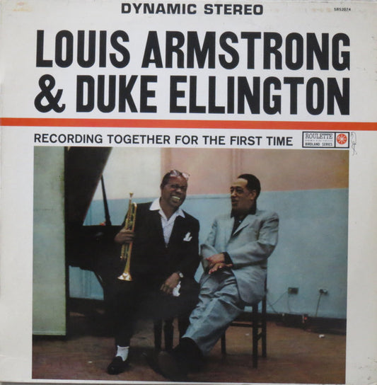 Louis Armstrong & Duke Ellington : Recording Together For The First Time (LP, Album)