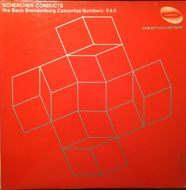 Hermann Scherchen, Johann Sebastian Bach : Scherchen Conducts The Bach Brandenburg Concertos Numbers: 5 & 6 (LP, Album, Mono)