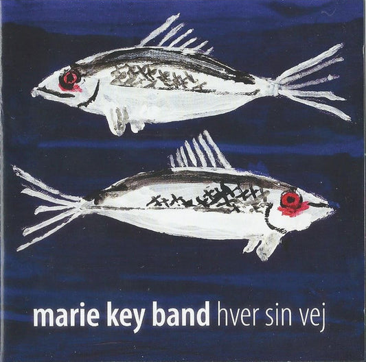 Marie Key Band : Hver Sin Vej (CD, Album)