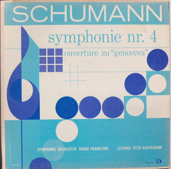 Robert Schumann, Radio-Sinfonie-Orchester Frankfurt, Otto Ackermann : Symphonie Nr. 4 / Ouvertüre Zu "Genoveva" (LP, Mono)