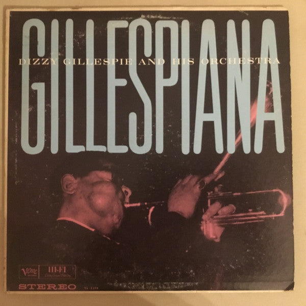 Dizzy Gillespie And His Orchestra : Gillespiana (LP, Album)