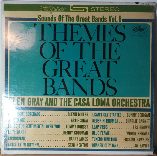 Glen Gray & The Casa Loma Orchestra : Sounds Of The Great Bands Volume 6 (LP, Album)