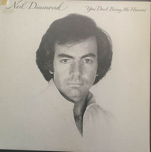 Neil Diamond : You Don't Bring Me Flowers (LP, Album, RE, Car)