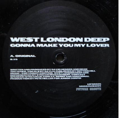 West London Deep : Gonna Make You My Lover (12")