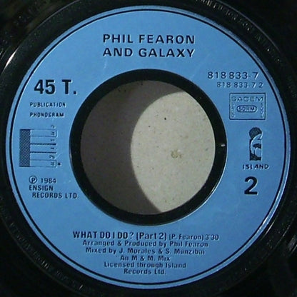 Phil Fearon & Galaxy : What Do I Do? (7", Single)