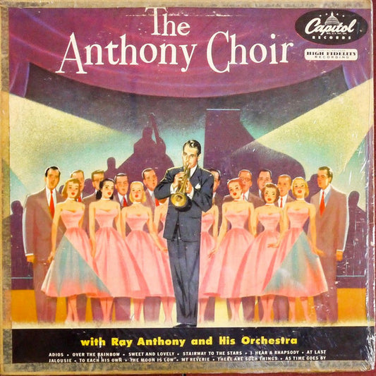 The Anthony Choir With Ray Anthony & His Orchestra : The Anthony Choir With Ray Anthony & His Orchestra (LP, Album, Mono)