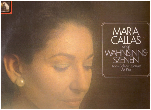 Maria Callas : Maria Callas Singt Wahsinnsszenen (Anna Bolena, Hamlet, Der Pirat) (LP, RE)