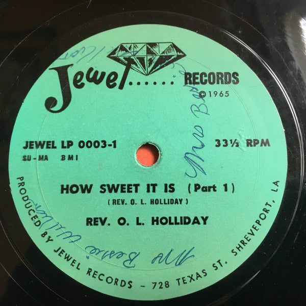 Rev. O.L. Holliday : How Sweet It Is (LP, Album, Mono)