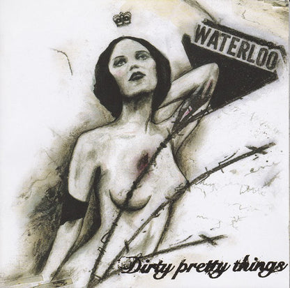 Dirty Pretty Things : Waterloo To Anywhere (CD, Album, S/Edition)