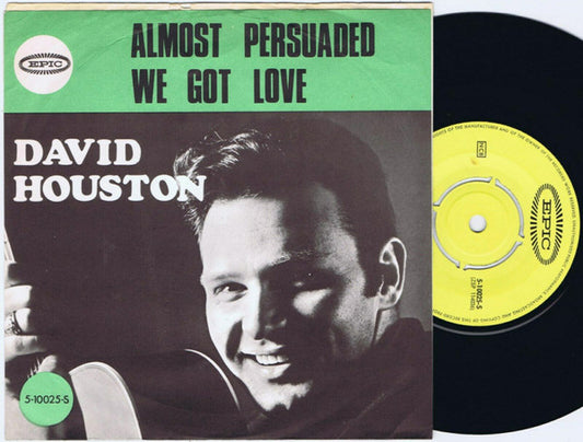 David Houston : Almost Persuaded / We Got Love (7", Single)