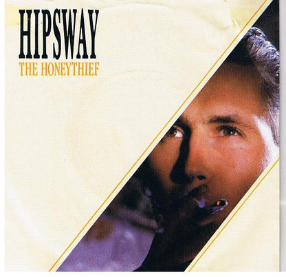 Hipsway : The Honeythief (7", Single)