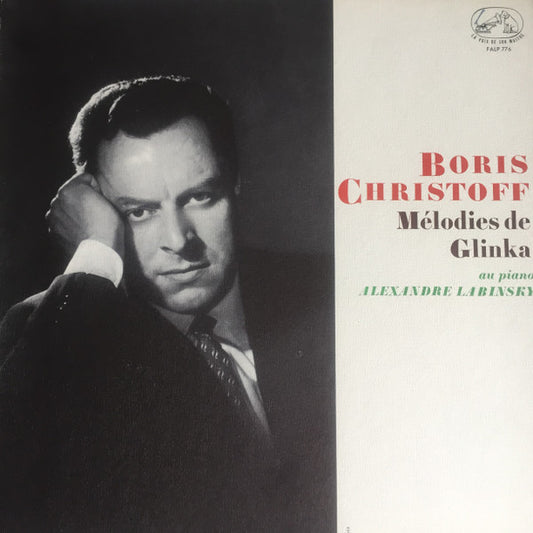 Boris Christoff, Alexandre Labinsky, Mikhail Ivanovich Glinka, Gaston Marchesini : Boris Christoff:  Mélodies de Glinka (LP, Album, Mono)