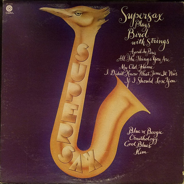 Supersax : Supersax Plays Bird With Strings (LP, Album, Los)