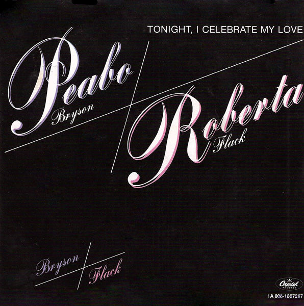 Peabo Bryson / Roberta Flack : Tonight, I Celebrate My Love (7", Single)