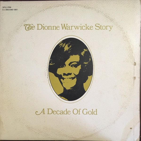 Dionne Warwick : A Decade Of Gold - The Dionne Warwicke Story (2xLP, Album, M/Print)