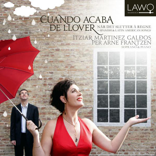 Itziar Martinez Galdos, Per Arne Frantzen : Cuando Acaba Đe Llover = Når Det Slutter Å Regne (Spanish And Latin American Songs) (CD, Album)