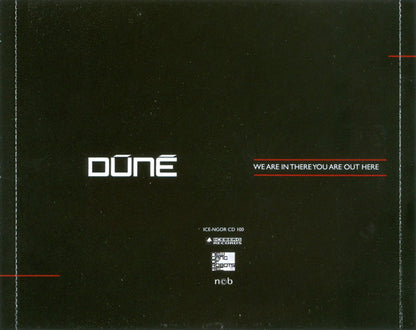 Dúné : We Are In There You Are Out Here (CD, Album)