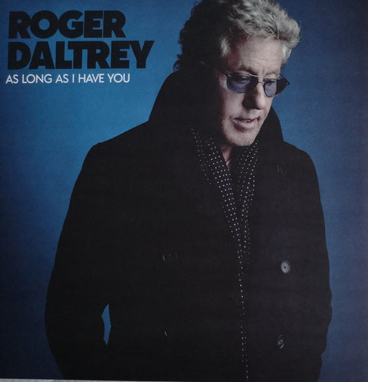 Roger Daltrey : As Long As I Have You (LP, Album, Ltd, Blu)