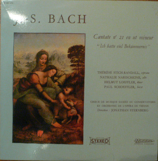 Johann Sebastian Bach - Teresa Stich-Randall, Nathalie Narischkine, Hans Loeffler, Paul Schöffler, Wiener Akademie Kammerchor Et Orchester Der Wiener Staatsoper, Jonathan Sternberg : Cantate N° 21 En Ut Mineur "Ich Hatte Viel Bekümmernis" (LP, RE)