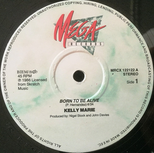 Kelly Marie : Born To Be Alive (12")