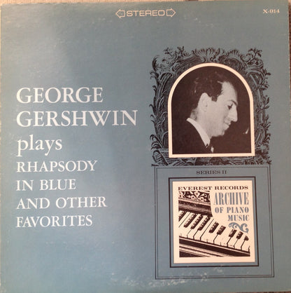 George Gershwin : Plays Rhapsody In Blue And Other Favorites (LP)