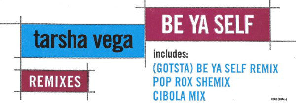 Tarsha Vega : (Gotsta) Be Ya Self (12", Promo)