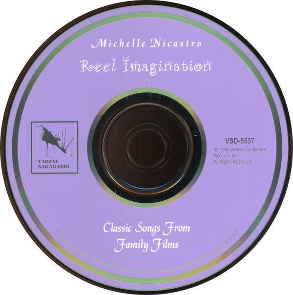 Michelle Nicastro : Reel Imagination: Classic Songs From Family Films (CD, Album)